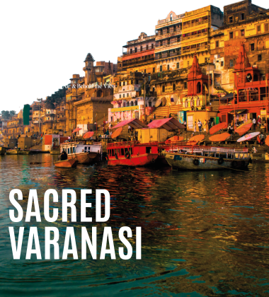 Private Varanasi Tour: Experiencing Indias Most Sacred City in Luxury  